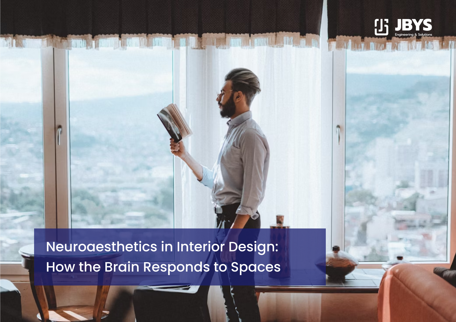 Neuroaesthetics in Interior Design: How Brain Responds to Spaces - JBYS ...